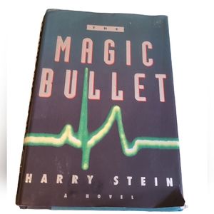 Magic Bullet by Harry Stein-Hardback